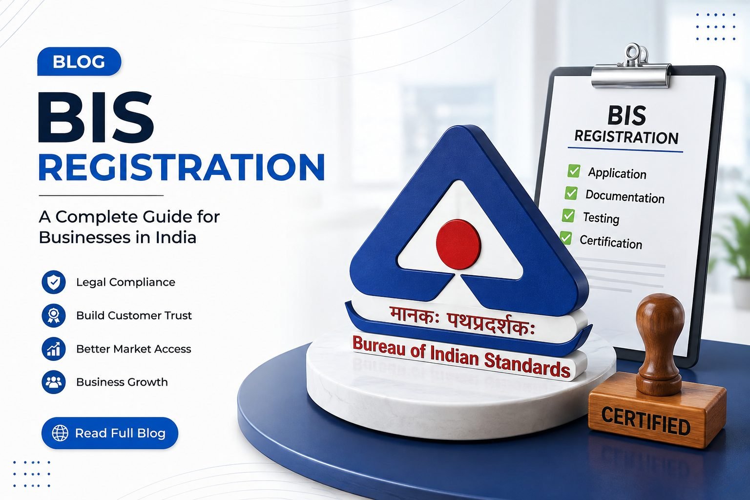 BIS Registration: A Complete Guide for Businesses in India